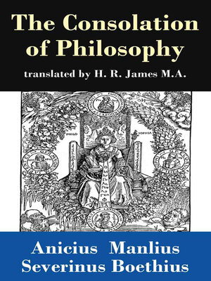 cover image of The Consolation of Philosophy (translated by H. R. James M.A.)
